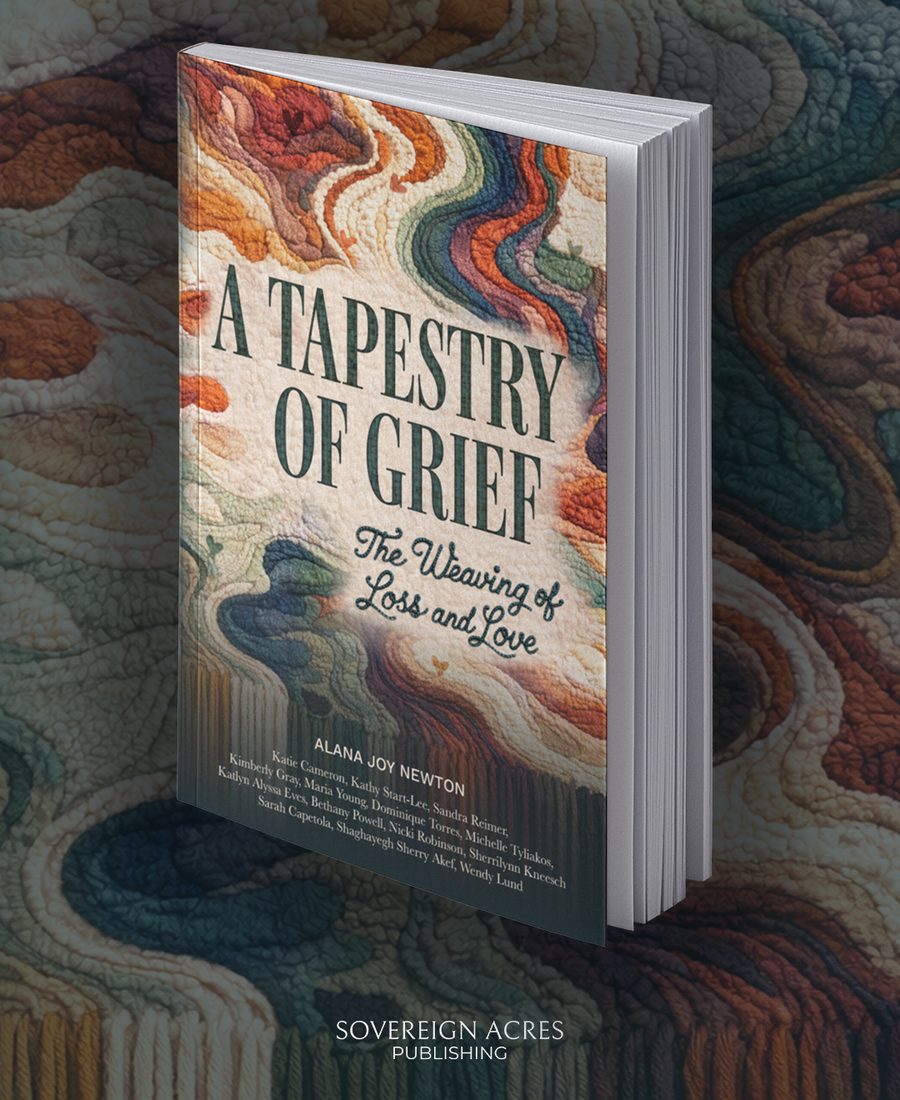 A Tapestry of Grief: The Weaving of Loss and Love, book cover by Alana Joy Newton and co-authors